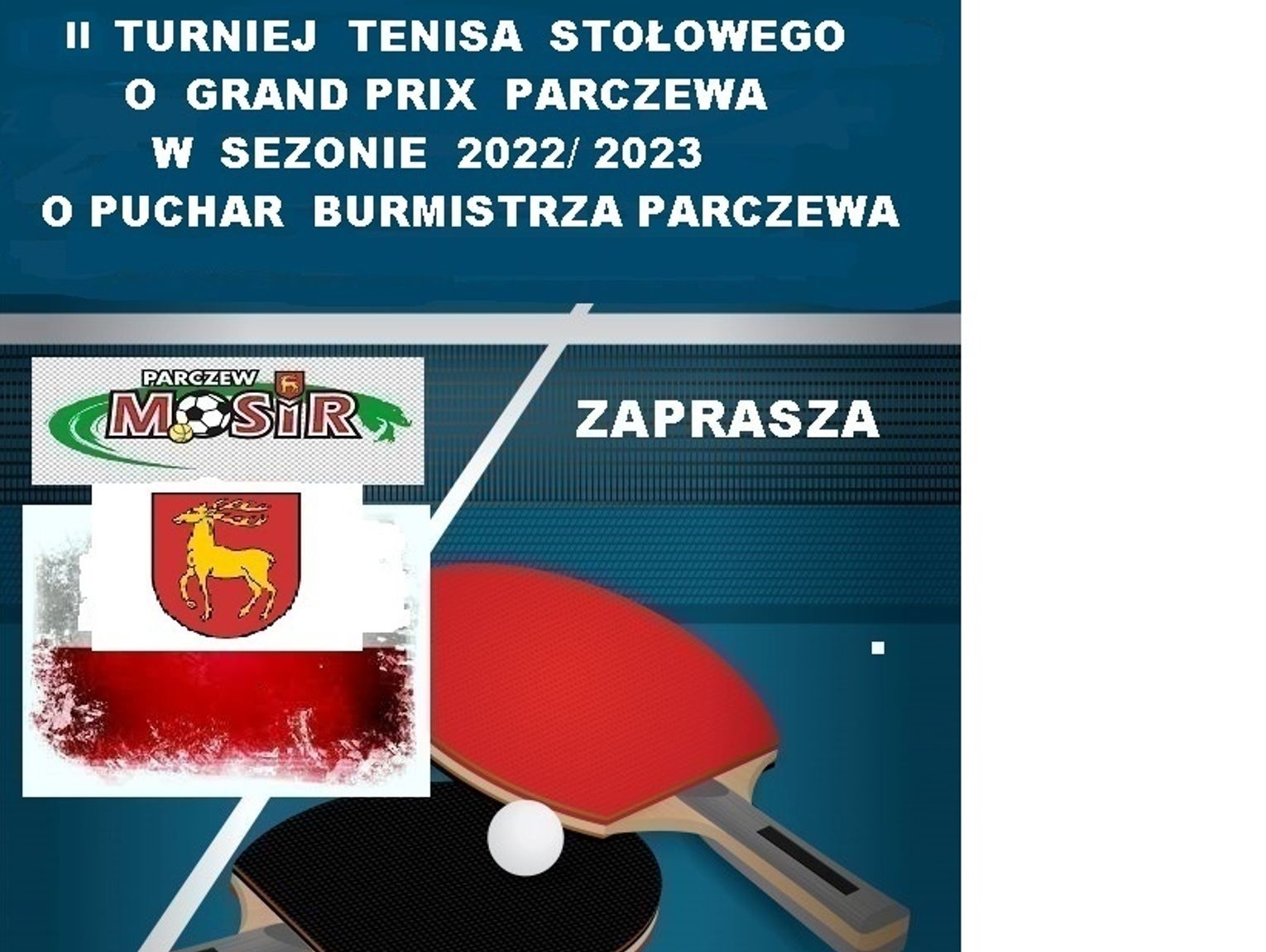 Zapraszaj Na Ii Turniej Tenisa Sto Owego O Grand Prix Parczewa