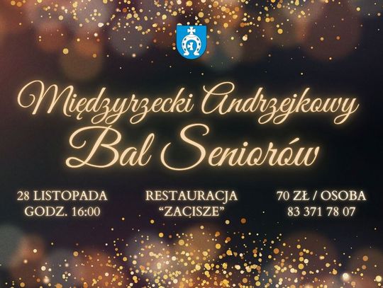 Bal andrzejkowy seniorów. Burmistrz zaprasza