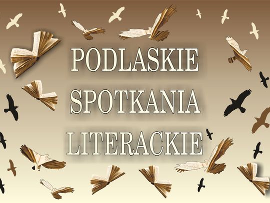Biała Podlaska: Czas literatury, poezji i filmu