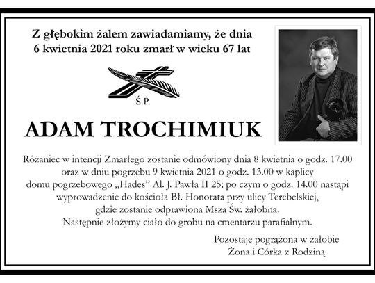 Biała Podlaska: Pogrzeb Adama Trochimiuka odbędzie się w piątek