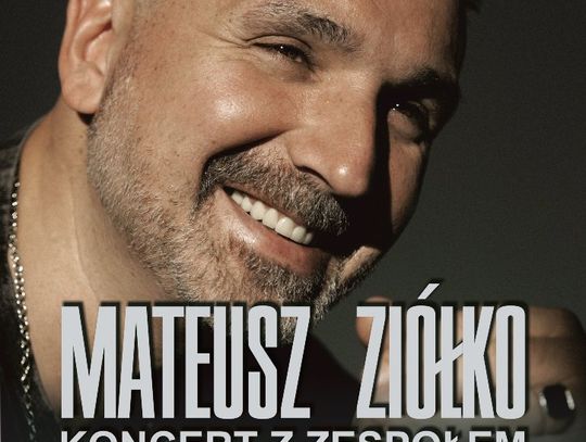 Biała Podlaska. Zbliża się koncert Mateusza Ziółko
