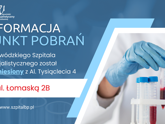 Biała Podlaska. Zmiana lokalizacji Punktu Pobrań