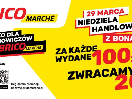 Bricomarche Biała Podlaska świętuje drugie urodziny! Grafika Bricomarché: Niedziela handlowa 29 marca. Promocja dla klubowiczów: za każde wydane 100 zł zwrot 20 zł w bonach. Logo sieci, kody QR do pobrania aplikacji Moje Bricomarché z Google Play i App Store oraz hasło promocyjne na żółtym tle.