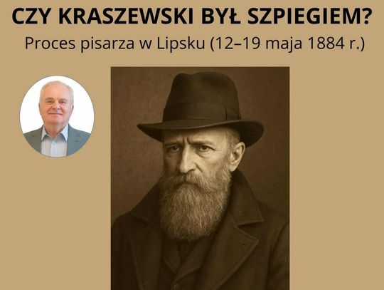 Czy Kraszewski był szpiegiem?