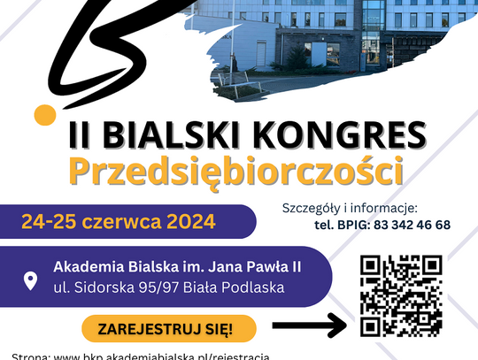 II Bialski Kongres Przedsiębiorczości. Dyskusje i prelekcje