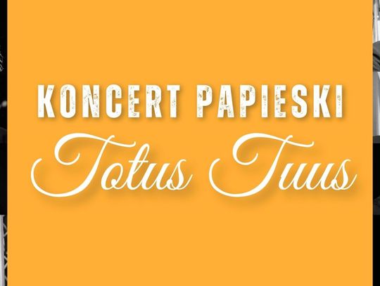 Międzyrzec Podlaski. Już wkrótce Koncert Papieski “Totus Tuus"