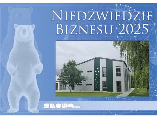 Niedźwiedzie Biznesu 2025, Zespół Szkół Centrum Kształcenia Rolniczego im. Augusta Zamoyskiego w Jabłoniu, Branżowe Centrum Umiejętności w Jabłoniu [Kategoria: NAUKA I SZKOLNICTWO]