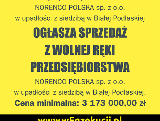 Obwieszczenie syndyka masy upadłości NORENCO POLSKA sp. z o.o. w upadłości z siedzibą w Białej Podlaskiej Obwieszczenie syndyka masy upadłości NORENCO POLSKA sp. z o.o. w upadłości z siedzibą w Białej Podlaskiej