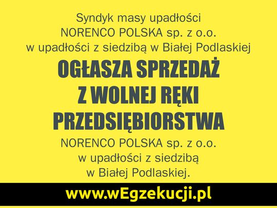 Ogłaszenie o sprzedaży z wolnej ręki przedsiębiorstwa NORENCO POLSKA sp. z o.o.