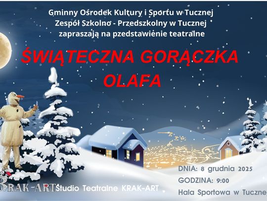 Olaf odwiedzi Tuczną