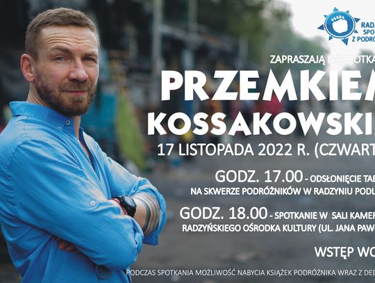 Przemek Kossakowski na Skwerze Podróżników w Radzyniu Podlaskim