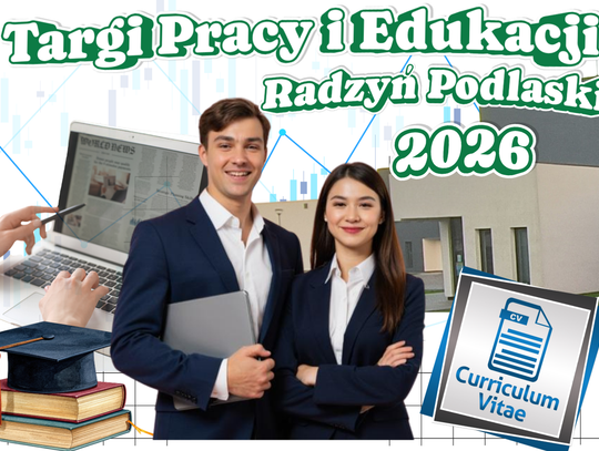 RADZYŃ PODLASKI: Już jutro targi pracy RADZYŃ PODLASKI: Już jutro targi pracy