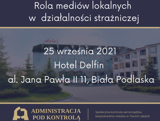 Rola mediów lokalnych w działalności strażniczej