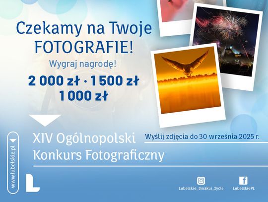 Rusza XIV edycja ogólnopolskiego konkursu fotograficznego „Lubelskie. Smakuj życie!”