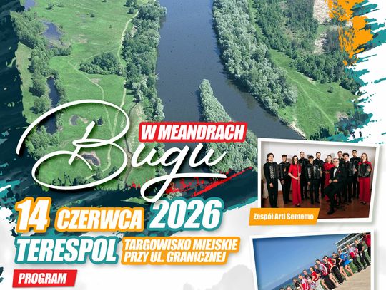 Terespol. Przed nami impreza pod hasłem "W meandrach Bugu"