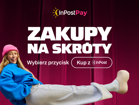 Zakupy na skróty? Tylko z InPost Pay!