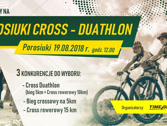 Zapraszają na Porosiuki Cross Duathlon!