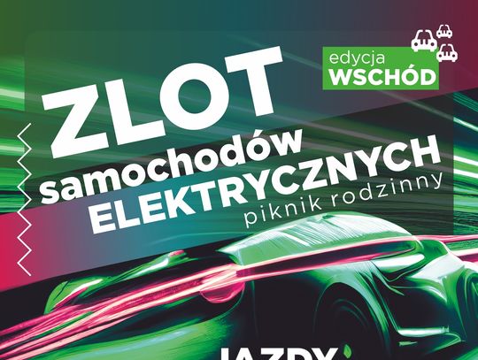 Zlot samochodów elektrycznych i rodzinny piknik już w niedzielę!