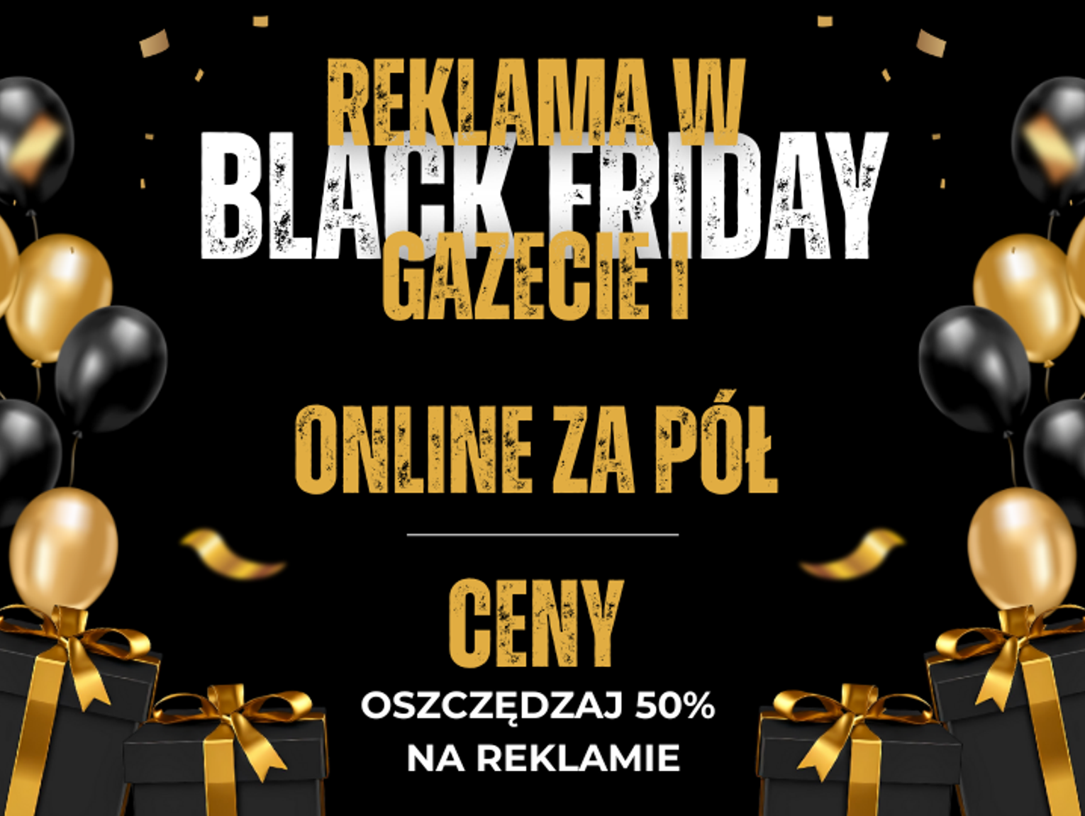 🤩 Długi Black Week w Słowie Podlasia: Reklama z Rabatem -50%!