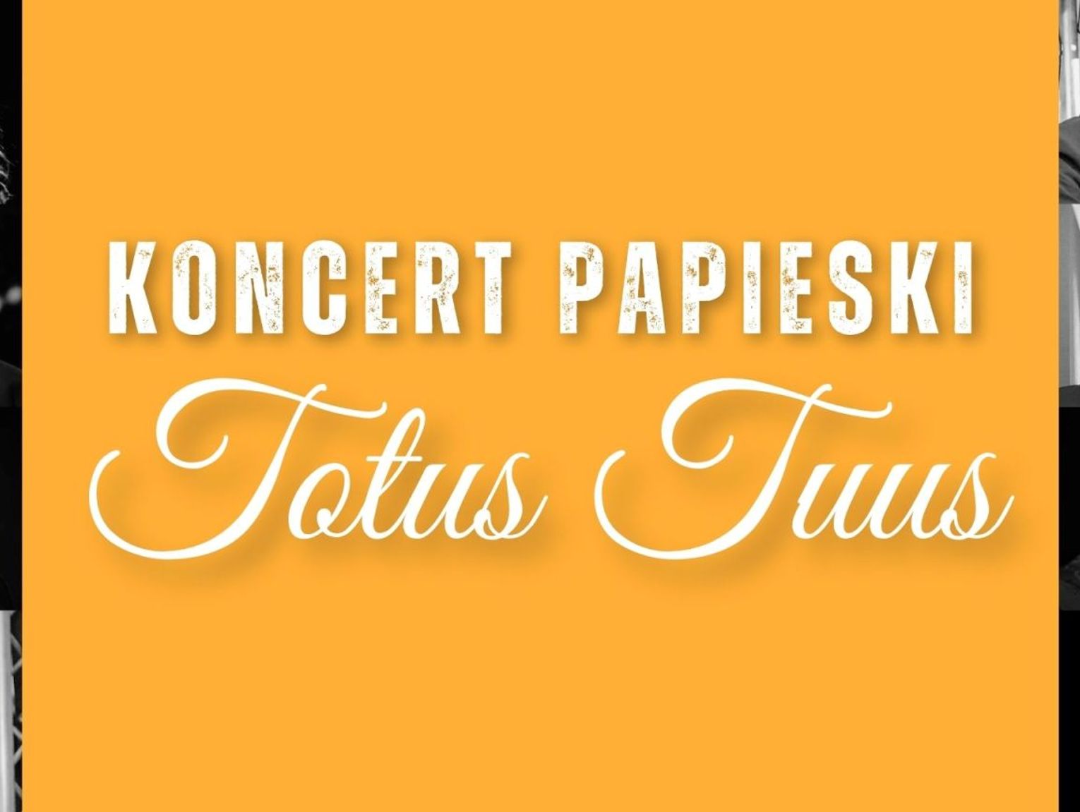 Międzyrzec Podlaski. Już niedługo Koncert Papieski “Totus Tuus"