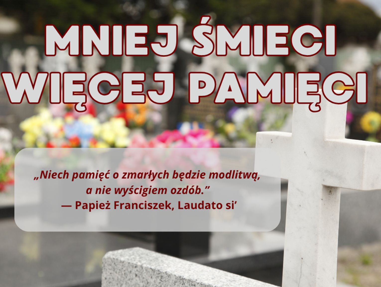Caritas: "wystarczy jeden znicz, jedna wiązanka"