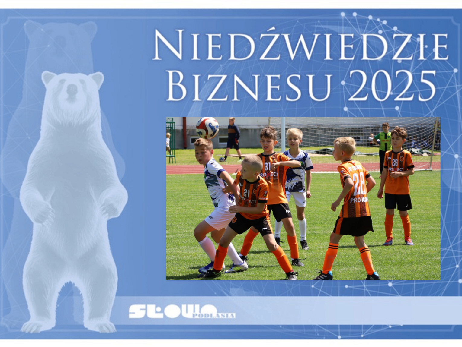Niedźwiedzie Biznesu 2025, Akademia Piłkarska Champion Biała Podlaska [Kategoria: SPORT I TURYSTYKA]