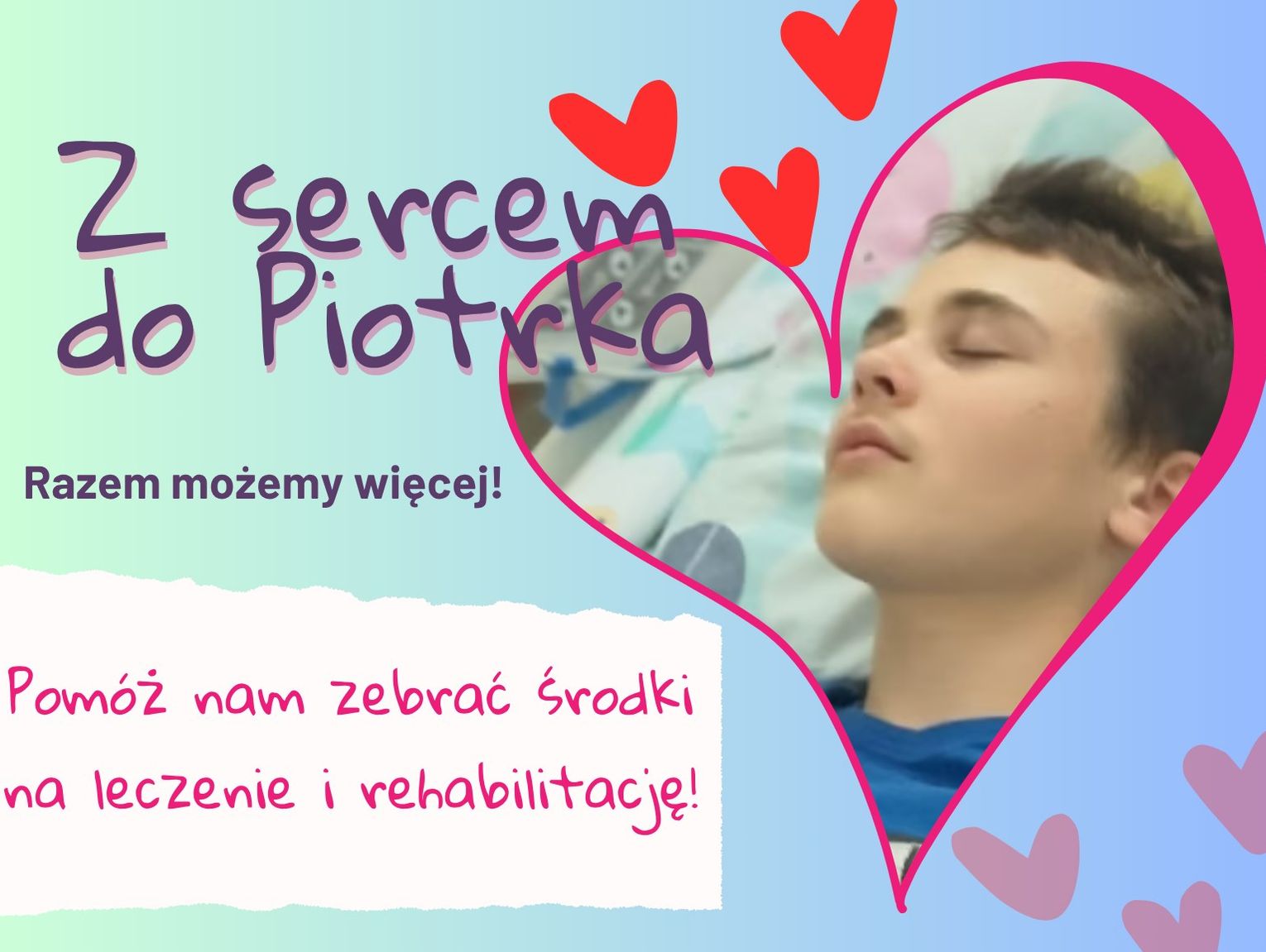 Z sercem do Piotrka. realizowane są licytacje