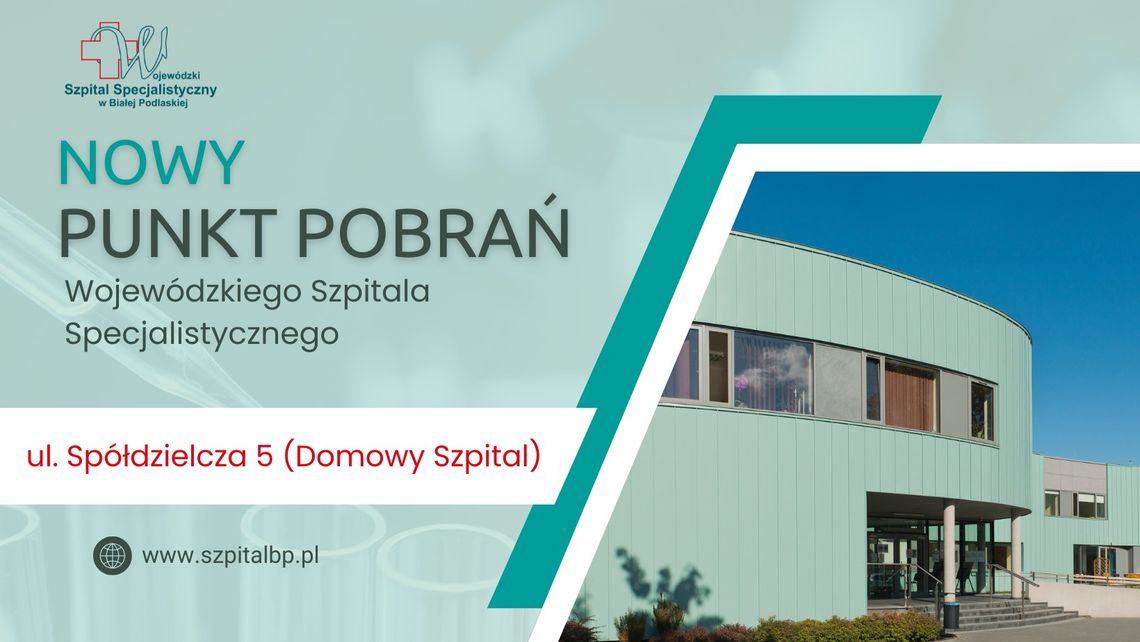 BIAŁA PODLASKA. Szpital otworzył nowy punkt pobrań