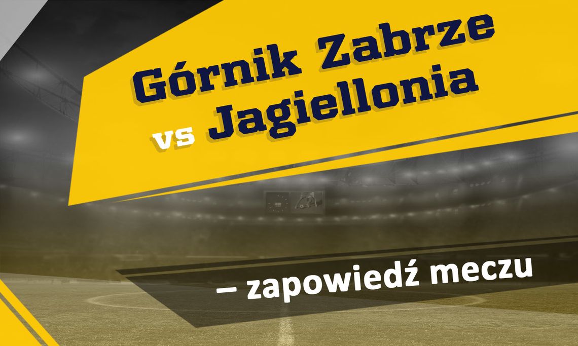 Górnik Zabrze vs Jagiellonia – zapowiedź meczu