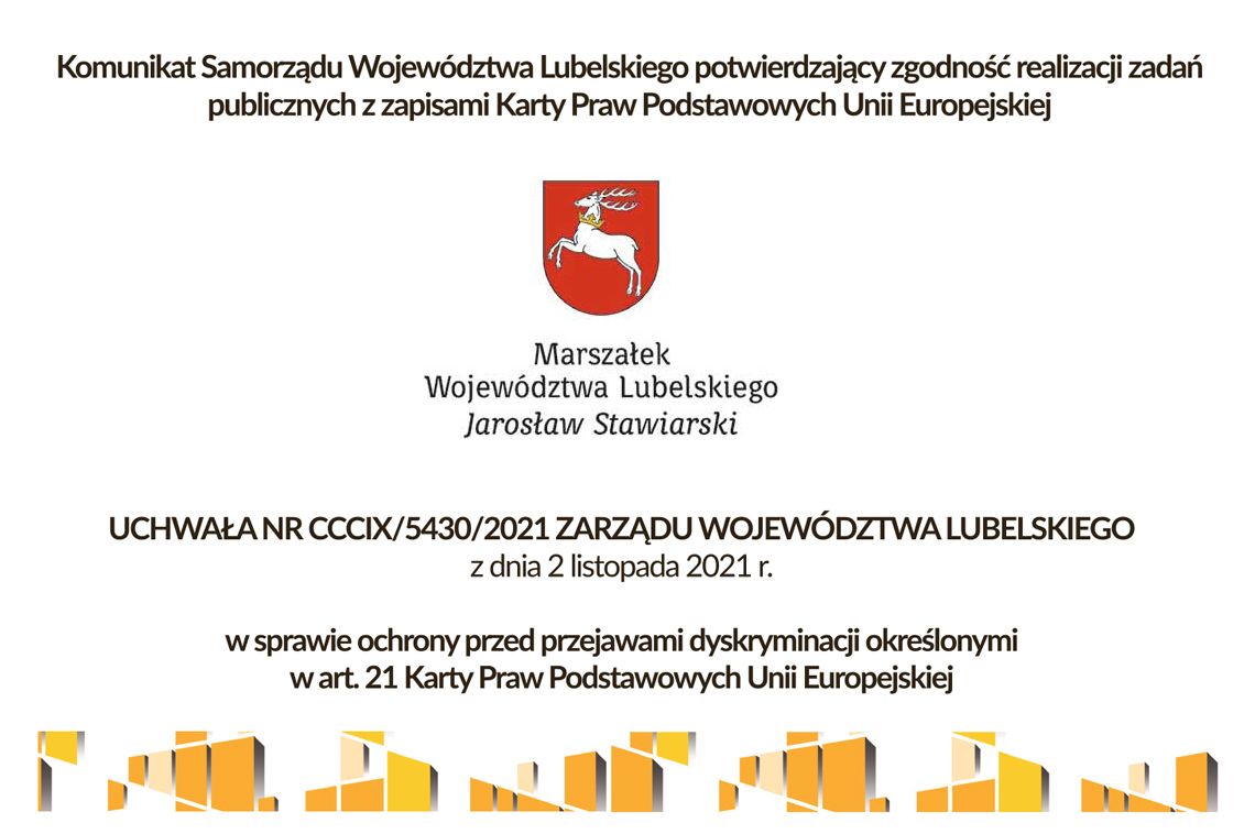 Komunikat Samorządu Województwa Lubelskiego potwierdzający zgodność realizacji zadań publicznych z zapisami Karty Praw Podstawowych Unii Europejskiej