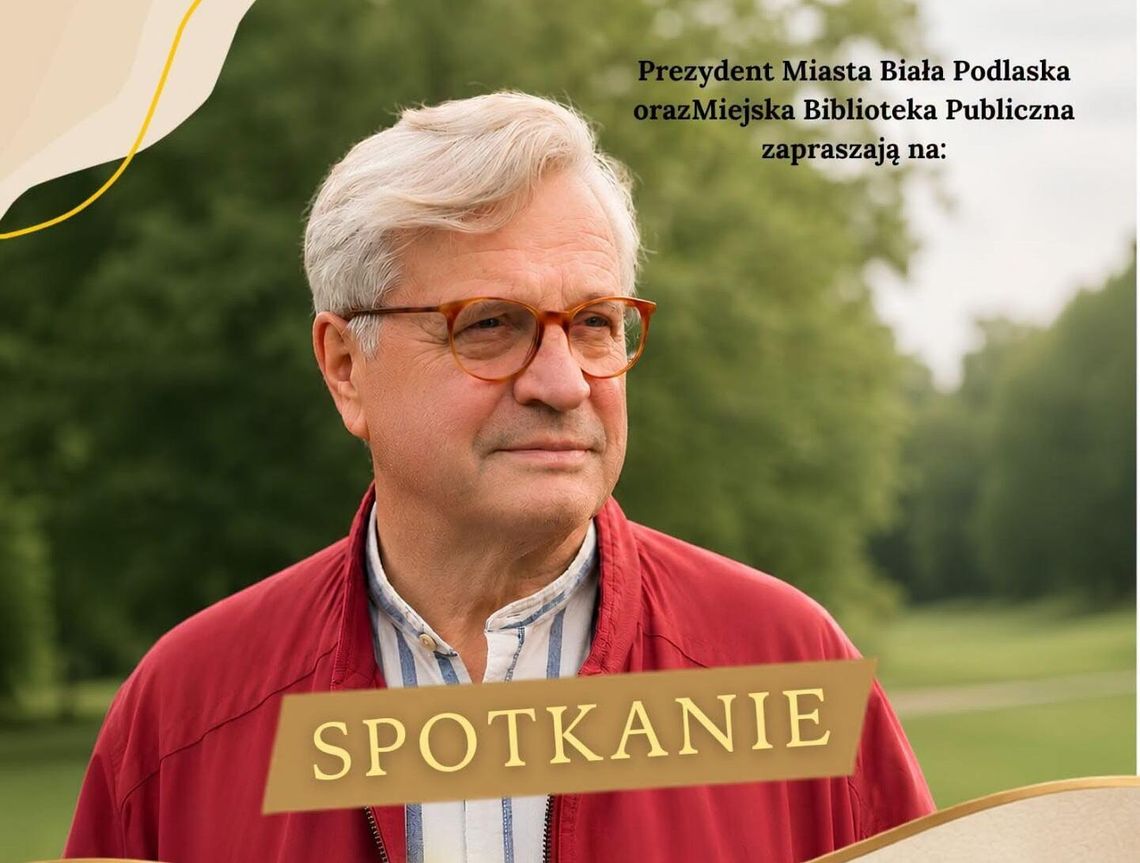 Marek Trela spotka się z mieszkańcami Białej Podlaskiej Marek Trela spotka się z mieszkańcami Białej Podlaskiej