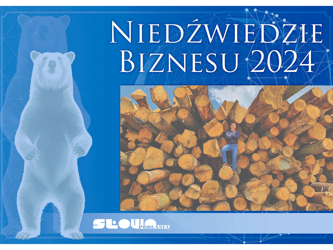 Niedźwiedzie Biznesu 2024, Waltimber Andrzej Waluś [Kategoria: MAŁE PRZEDSIĘBIORSTWO]