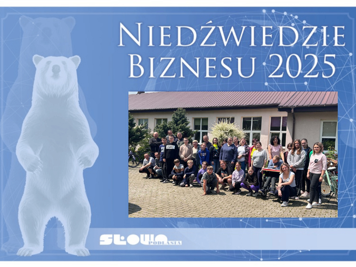 Niedźwiedzie Biznesu 2025, Gmina Komarówka Podlaska - Warsztaty Terapii Zajęciowej w Kolembrodach [Kategoria: PRZYJAZNA GMINA]