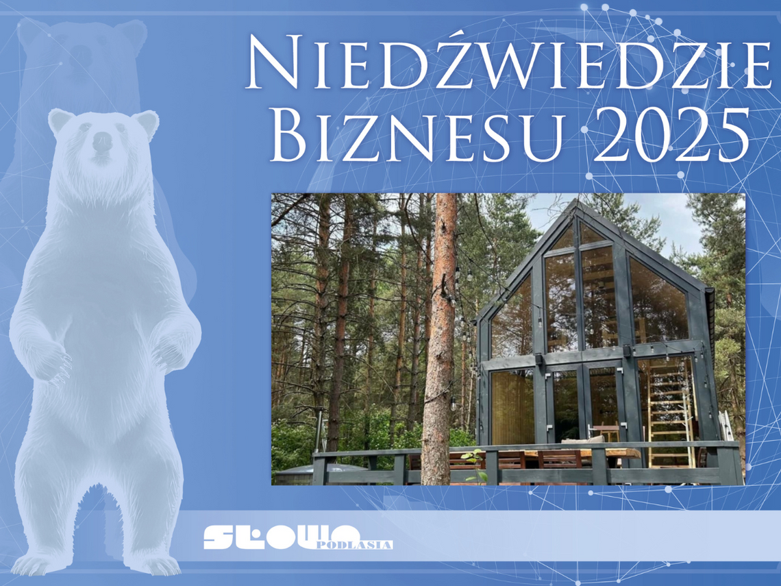 Niedźwiedzie Biznesu 2025,  Gospodarstwo Agroturystyczne Kostomłoty [Kategoria: SPORT I TURYSTYKA]