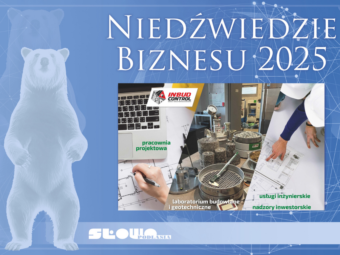 Niedźwiedzie Biznesu 2025, INBUD CONTROL Kontrola i obsługa inwestycji budowlanych [Kategoria: ENERGIA I BUDOWNICTWO]