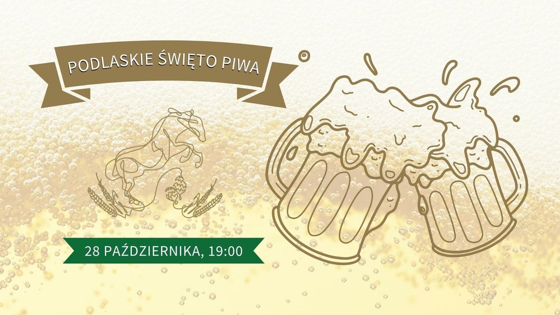 Podlaskie Święto Piwa w Zamku Janów Podlaski. Sprawdźcie szczegóły!