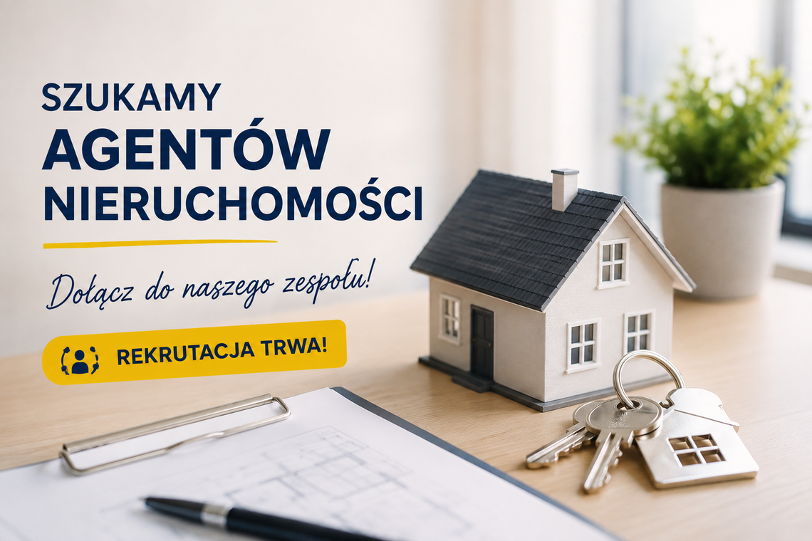 Rekrutacja trwa! Zostań agentem nieruchomości w Białej Podlaskiej Rekrutacja trwa! Zostań agentem nieruchomości w Białej Podlaskiej