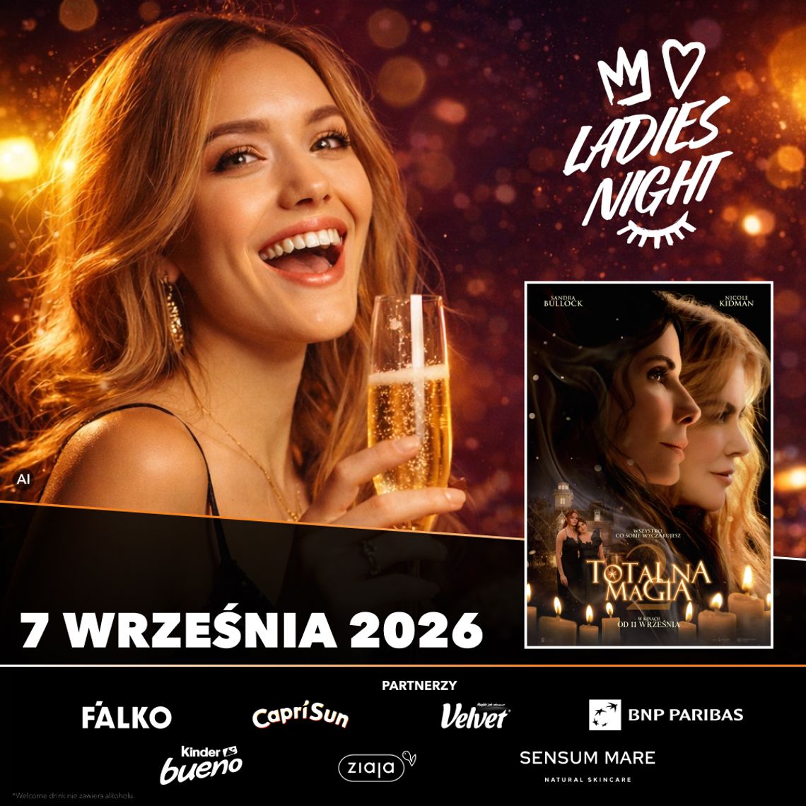 „TOTALNA MAGIA 2” PRZEDPREMIEROWO NA LADIES NIGHT W CINEMA CITY Baner promocyjny wydarzenia Ladies Night w Cinema City z 7 września 2026 r. Po lewej stronie plakat filmu „Totalna magia 2” z Sandrą Bullock i Nicole Kidman. Pośrodku uśmiechnięta kobieta trzymająca kieliszek bezalkoholowego drinka na tle błyszczących świateł, a po prawej napis Ladies Night.