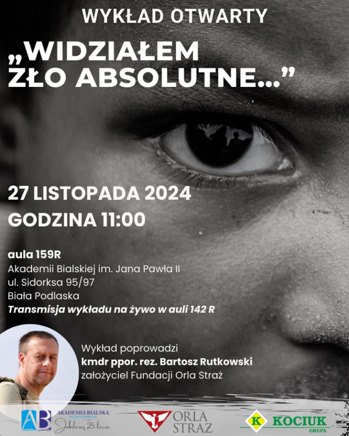 "Widziałem zło absolutne". Wykład komandora