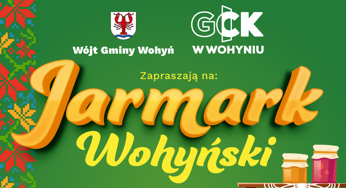 Jarmark Wohyński zaprasza. Zapisy tylko do 20 czerwca