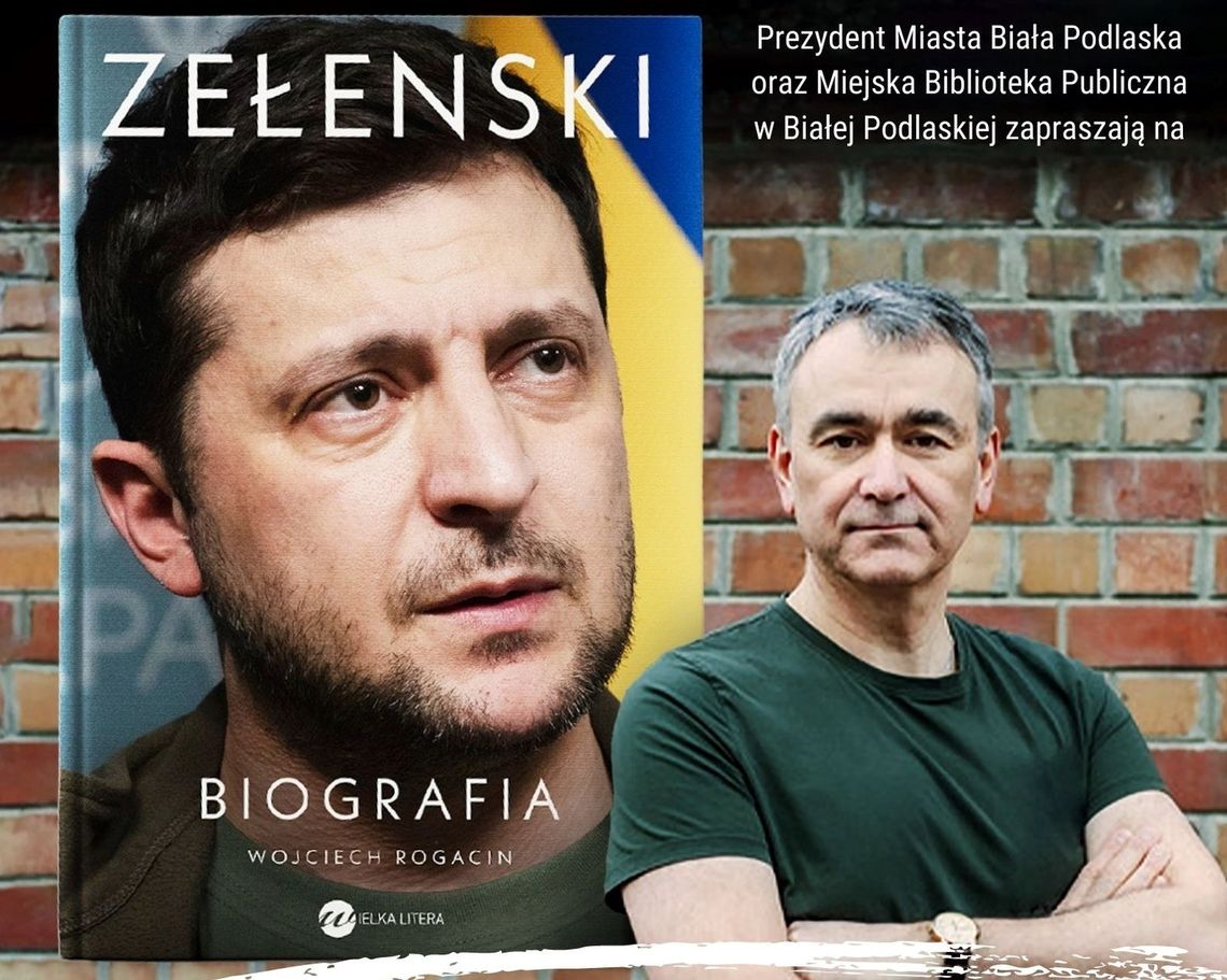 Spotkanie w bibliotece: Zełenski oczami Rogacina