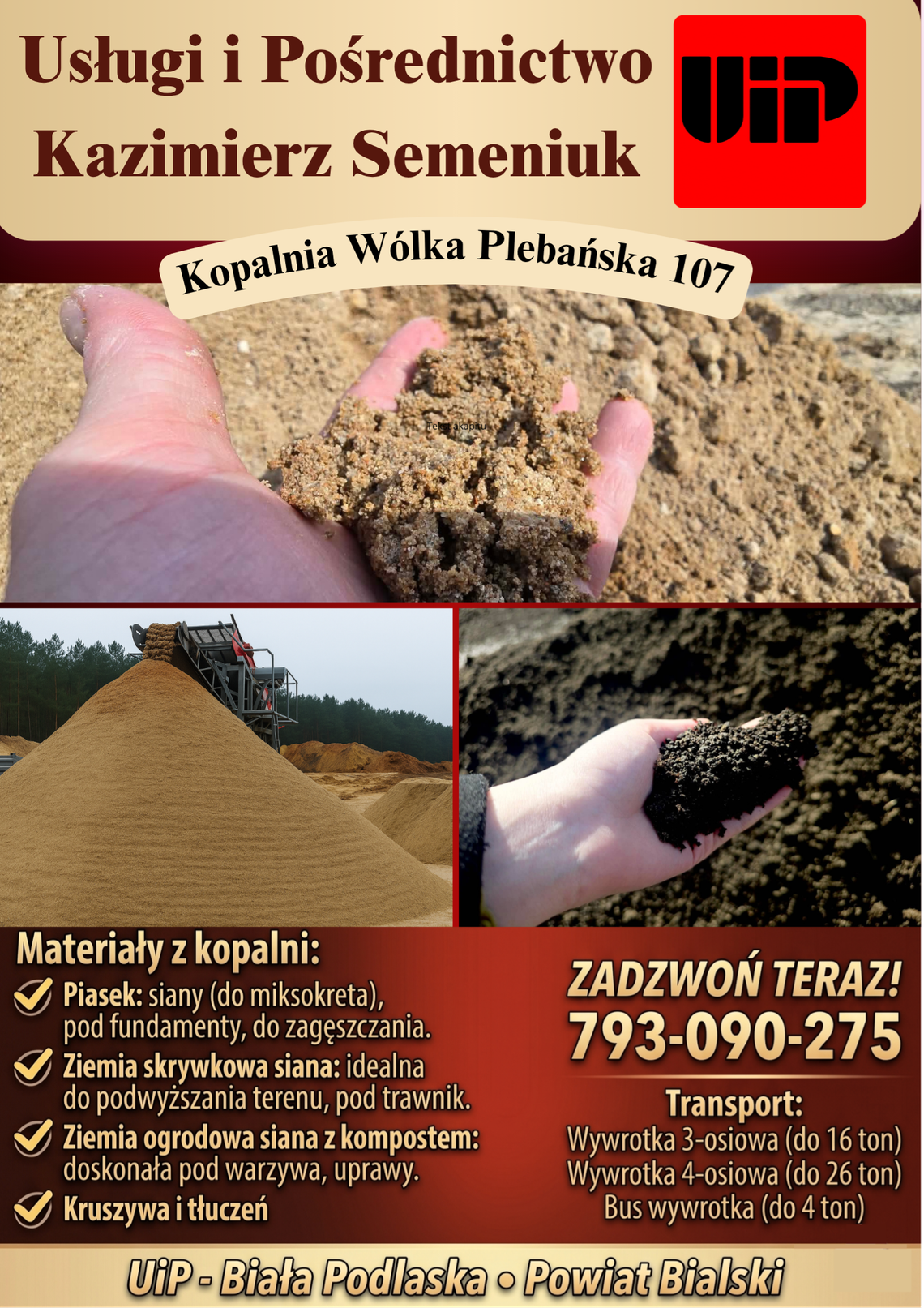 Piasek, żwir, ziemia i kruszywa | Kopalnia Wólka Plebańska 107 - UiP Kazimierz Semeniuk Piasek, żwir, ziemia i kruszywa | Kopalnia Wólka Plebańska 107 - UiP Kazimierz Semeniuk