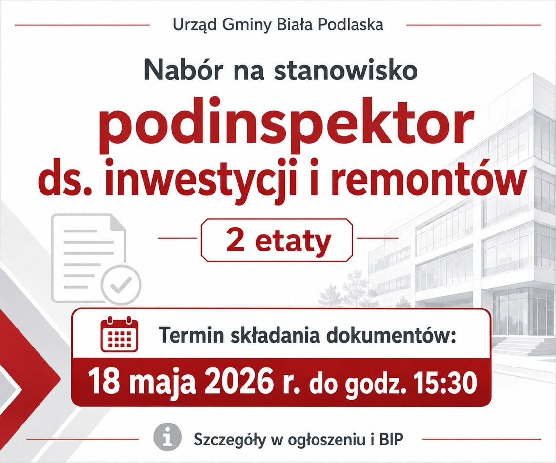 Urząd Gminy Biała Podlaska - Podinspektor ds. inwestycji i remontów