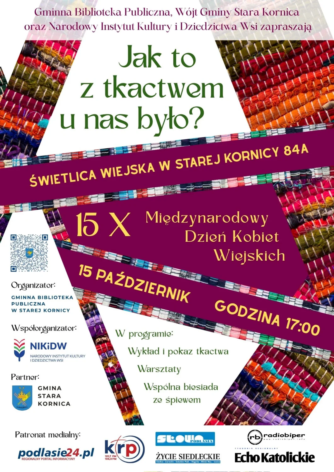 „Jak to u nas z tkactwem było?” – obchody Międzynarodowego Dnia Kobiet Wiejskich „Jak to u nas z tkactwem było?” – obchody Międzynarodowego Dnia Kobiet Wiejskich