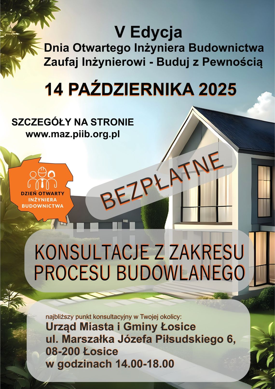 V edycja Dnia Otwartego Inżynierów Budownictwa pod hasłem „Zaufaj Inżynierowi – Buduj z Pewnością” V edycja Dnia Otwartego Inżynierów Budownictwa pod hasłem „Zaufaj Inżynierowi – Buduj z Pewnością”