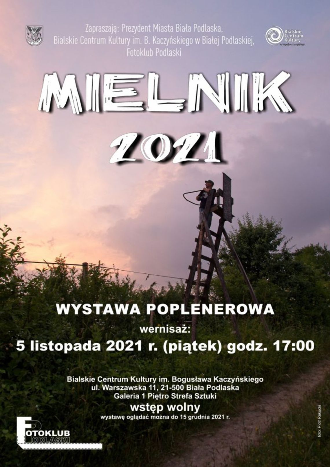 Wystawa poplenerowa Fotoklubu Podlaskiego "Mielnik 2021"